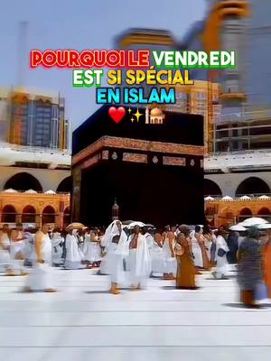 A post by @yaseenzia_ on TikTok caption: Savez-vous pourquoi vendredi est si spécial en islam❤️✨❤️ | #allah #muhammad #islam #prophecy #rappels_islam #medine #muslim #muslimtiktok #mecque #yaseen_z #allahuakbar 