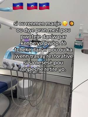 A post by @protegerdentsnous on TikTok caption: Al kay dentist pou netroye dan chaque 6mois #haitiantiktok #ayisyentiktok🇭🇹 #haiti #haitiannews #pourtoi #fyp #protegerdentsnous 