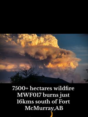 A post by @xm.army on TikTok caption: Fort Mcmurray Wildfire 2024  #wildfire #alberta #canada #staysafe #xmarmy #CapCut 