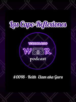 A post by @warioceo on TikTok caption: #CapoReflexiones #0048 - Keith Elam aka Guru De esas cosas que me ha dado el Rap… Esos momentos, gracias a mi bro Aurelio, que pude vivir en primera persona. Dejame tu comentario! Se te lee y se te responde! #podcast #opinion #warioradio #wario #warioceo #rap #quote #guru #gangstarr #jazzmatazz #hiphop #uknowitmusictv @uknowitmusic #C#CapoReflexiones0#0048 Keith Elam aka Guru De esas cosas que me ha dado el Rap… Esos momentos, gracias a mi bro Aurelio, que pude vivir en primera persona. Dejame tu comentario! Se te lee y se te responde! #pod#podcasti#opinionr#warioradior#warior#warioceop#rapo#quoter#gurun#gangstarrz#jazzmatazzp#hiphopnowitmusictv @𝑾𝒂𝒓𝒊𝒐𝑹𝒂𝒅𝒊𝒐 @U Know It Music Official 