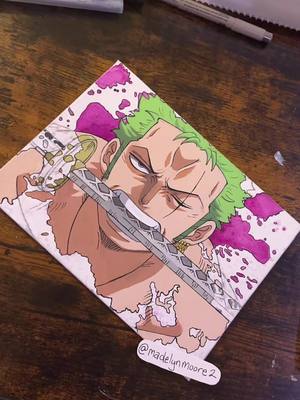 A post by @madelynmoore2 on TikTok caption: My mans😌💚 #fyp#foryou#foryoupage#zoro#onepiece#painting#spash#anime#animeart#artwork