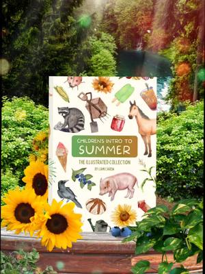 A post by @liamtheewitch on TikTok caption: "Children's Intro to Summer: The Illustrated Collection" is available now. link in bio! #litha #lughnasa #lughnasadh #lammas #midsummer #witch #witchy #pagan #witchmom #wheeloftheyear #Summer 