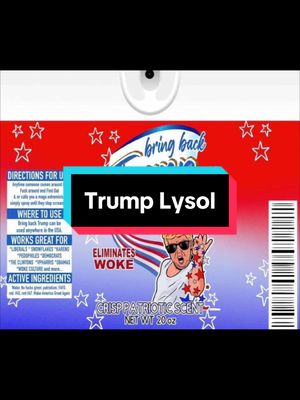 A post by @craftstogeaux on TikTok caption: Elimate woke #lysol #creatorsearchinsights #trump #trump2024 #MAGA #felonforpresident #republican #fypシ゚viral 