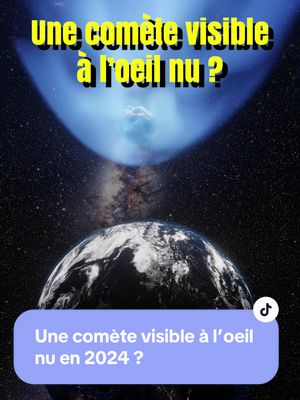 A post by @astroniko on TikTok caption: Une comète pourrait être visible à l’oeil nu en 2024. Je t’explique tout en détail sur cette fameuse comète qui était déjà très brillante alors qu’elle était loin du soleil. #astronomie #espace #nasa #soleil #univers #comete #incroyable #science #c2023a3tsuchinshanatlas 