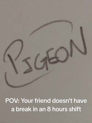 A post by @god.of.pigeons on TikTok caption: 5 hours of work equals to at least on 30 minutes break. (in Canada) #fyp #foryou #art #trend #trending #funny 