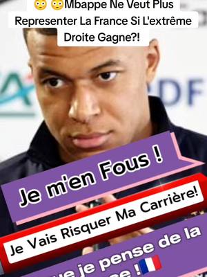 A post by @liberte_afrique_crypto on TikTok caption: #CapCut #mbappe donne son Avis sur la #politique  #française il Risque sa carrière de #foot ?