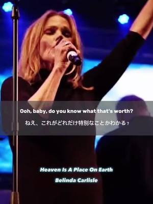 A post by @austin_hiroki.5 on TikTok caption: Heaven Is A Place On Earth/Belinda Carlisle#fyp #heavenisaplaceonearth #belindacarlisle #song #lyrics #歌詞 #歌詞動画 #和訳 #洋楽和訳