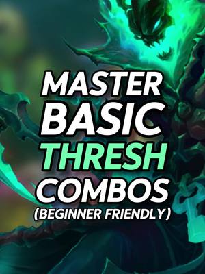 A post by @arraveri on TikTok caption: Basic thresh combos! Advanced coming in next video!! | twtv: Arraveriii   #leagueoflegends #thresh 