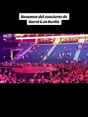 A post by @april_dolly on TikTok caption: Resumen del concierto de Karol G #karolg #berlin #mañanaserabonito @Karol G 🌺