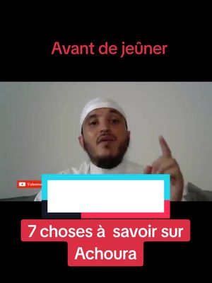 A post by @comprendstondine on TikTok caption: Avant de jeûner, 7 choses à savoir sur Achoura #achoura #jeûner