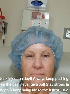 A post by @melaniestinson18 on TikTok caption: Neck Injection Day - Thank God!!! Always work thru the pain & never giveup!! #fyp  #fypage  #viral  #neck #neckinjections  #neckinjury  #truckdrivers  #womanpower💕  #dumptruck 