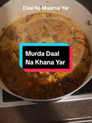 A post by @ooperwalaybhai on TikTok caption: Murda Daal Na Khana Yar #cooking #pakistanifood #indianfood #desifoodie #daal #Recipe #Foodie #FoodLover #expired #expiredfood 