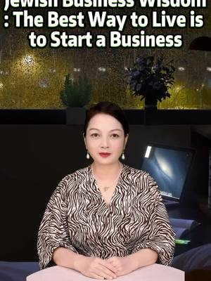 A post by @aaliyah8987 on TikTok caption: Jewish Business Wisdom: The Best Way to Live is to Start a Business#tiktokbusiness #Adventure #TheJewishbusiness