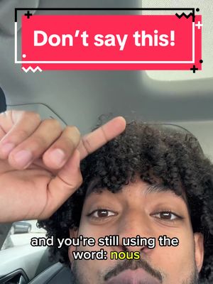 A post by @culturedbycarlos on TikTok caption: If you’re not using “on” more than you’re using “nous” you’re not really speaking how French people do #polyglot #multilingual #frenchlesson #learnFrench #learnalanguage 