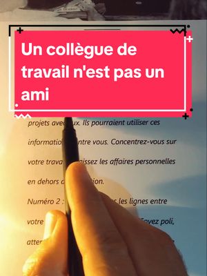 A post by @inspire_lifetik on TikTok caption: Les collègues de travail ne sont pas des amis : explications et conseils#travail #motivation #argent #riche 