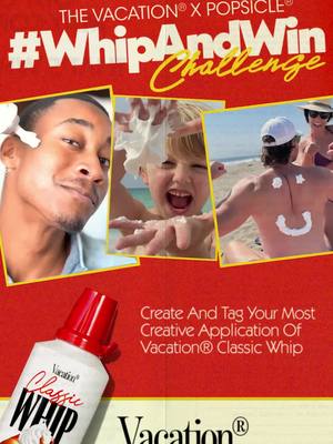 A post by @vacationinc on TikTok caption: Introducing the Vacation® x Popsicle® #WhipAndWin Challenge! 🌴 WHIP - SHARE - WIN 🌴 1️⃣ WHIP up your most creative Classic Whip application. Will it be a magnificent mural on your back? A royal crown of whipped dollops? An elegant swan dive into a tub of whip? 2️⃣ SHARE a video of your work of art with the hashtags #WhipAndWin and #contest, tagging @vacationinc and @popsicleicepops 3️⃣ You could WIN a year’s supply of Popsicles* and a case of Classic Whip! Share your entry by 8/31 for a chance to win. *awarded as 52 product coupons. NO PUR NEC FOR CO, MD, NE, ND, VT. 50 US/DC, 18+ only. Rules/free entry for CO, MD, NE, ND, VT res: http://rules.dja.com/whipandwin @Popsicle @Jack Jerry 