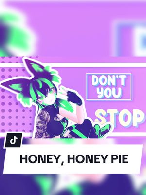 A post by @cuteashhx on TikTok caption: HONEY, HONEY, HONEY PIE 🍯 🥧 | Original by @seanway 💚| #vrchat #vr #honey #honeypie #trend #animation #honeypiememe 