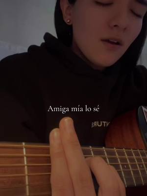 A post by @yajcarb on TikTok caption: Amiga mía/@Alejandro Sanz #cover #amigamia #fyp #acordesdeguitarra #coversenespañol #alejandrosanz 