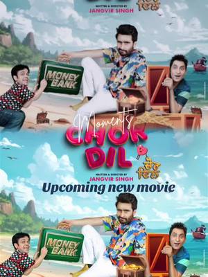 A post by @vickykodu1 on TikTok caption: Upcoming new movie chor dil #viral #foryou #punjabi #comedia #trending 