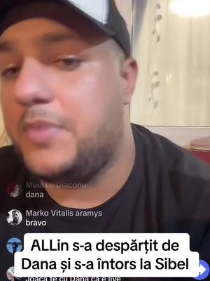 A post by @viral_high_lights on TikTok caption: ALLin s-a despărțit de Dana și s-a intors la Sibel. #allinofficial94 #danielageorgianabadea #tiktoklive #tiktokromania 