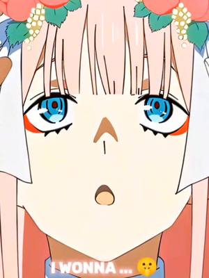 A post by @akitsu21 on TikTok caption: 👀 #fypシ #edit #anime #animegirl #zerotwo 