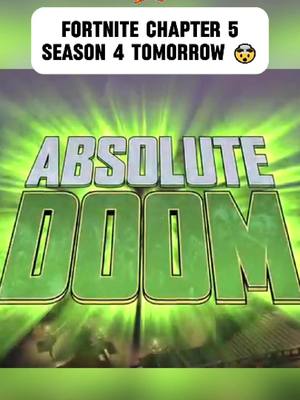 A post by @ripsuckers on TikTok caption: Fortnite Chapter 5 Season 4 Kicks Off Tomorrow🤯 #Fortnite #AbsoluteDoom #fortnitechapter5season4 