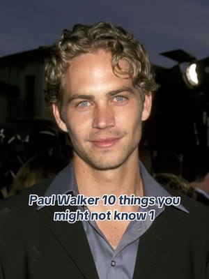 A post by @paul.walker40 on TikTok caption: 10 facts, wait for the last one 😌 #paulwalker #fy #fastandfurious #10facts #fyp #brianoconner #foryou 