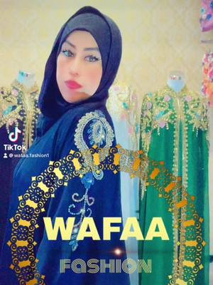 A post by @wafaa.fashion on TikTok caption: #accadeoggi #عبايات_wafaa_fashion #عبايات_wafaafashion_فإطاليا #viralvideo #مخاوير_wafaa_fashion 