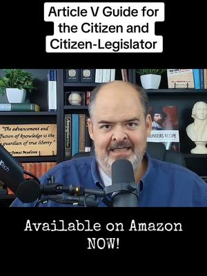 A post by @joewolvertonjd on TikTok caption: If you suncerely want to so what is best for our country, our Constitution, and the liberties it protects, go pick up your copy TODAY! Article V Guide for the Citizen and Citizen-Legislator #articlev #conventionofstates @The John Birch Society 