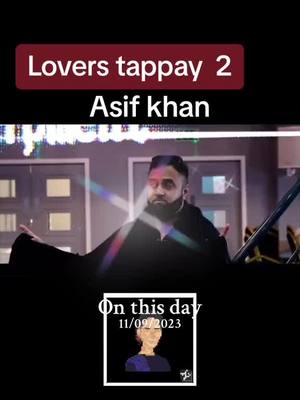 A post by @teamasifkhanmusic on TikTok caption: #onthisday #teamasifkhan #asifkhanmusic #desimusic #bookingsavailable #fanslove #trending #tune #asianmusic #tappay_mahiye 