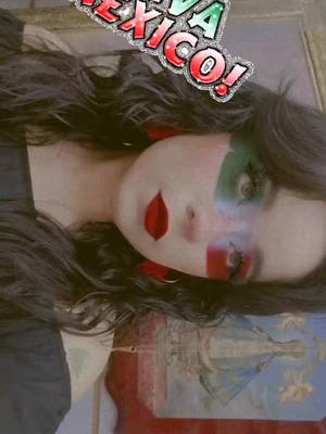 A post by @mariana.cc1 on TikTok caption: Y VIVA MÉXICO SEÑORES!!!🇲🇽🇲🇽🇲🇽 Ame mi maquillaje 😍🇲🇽✨ #tiktok #parati #viral #mexico🇲🇽 #vivamexico🇲🇽 