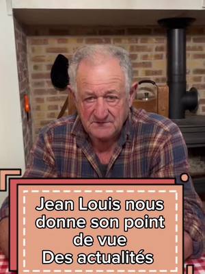 A post by @lesmemoiresdejeanlouis on TikTok caption: Jean Louis nous donne son point de vue Des actualités #pourtoi 