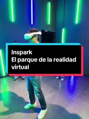 A post by @omibros2002 on TikTok caption: #CapCut @Inspark MX el parque que deben privar si son fans fe la realidad virtual #vr #gaming 