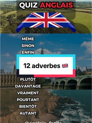 A post by @anglais_facile__ on TikTok caption: Quiz Anglais 🇬🇧 Traduis ces adverbes et donne-moi ton score en commentaire ✅ #quizanglais #anglaisfacile #coursdanglais #anglaisvsfrancais #apprendresurtiktok 