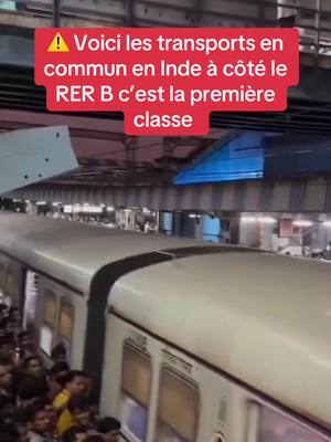 A post by @thefrenchdroitard3 on TikTok caption: Voici les transports en commun en Inde à côté le RER B c’est la première classe  #inde #transportsencommun #metroparisien 