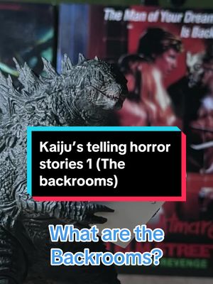 A post by @freddygbaf202 on TikTok caption: Kaiju’s telling horror stories 1 (teh backrooms)  Credits: audio from @The Rabbit Hole  @Kane Pixels #halloweenspecial #halloween #thebackrooms #whatarethebackrooms #godzilla #stopmotion #stopmotionanimation #hiyatoys #neca #monsterverse #kanepixels #scarystories #horrorstories #animation #picsart 