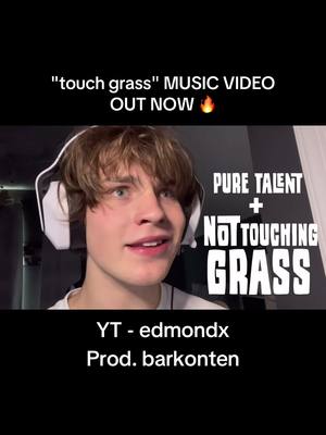 A post by @edmondx on TikTok caption: bro needs to touch grass 😭🙏 #fyp #edmondx 