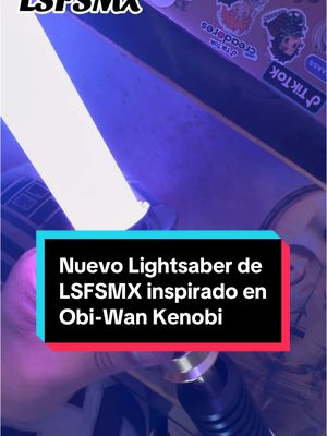 A post by @gabowan on TikTok caption: Nuevo lightsaber de LSFSMX | #StarWars #Lightsaber #ObiWanKenobi #Anakin #AnakinSkywalker #ObiWan #ObiAni #Jedi #Sith #JKAMX #JKAMXArmy #LSFSMX #Gabowan 