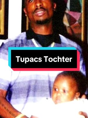 A post by @factfrenzcy on TikTok caption: Wusstest du das Tupac eine Tochter hat? #tupac #tupacshakur #2pac #allycarter 