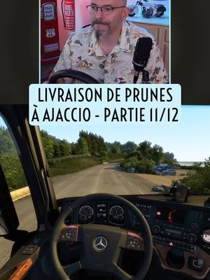 A post by @sir.thomas.officiel on TikTok caption: La Corse… la belle Corse, on est bien !!! (LIVRAISON DE PRUNES À AJACCIO - PARTIE 11 sur 12) #Livraison #ETS2 #Jeuxvideo #Videogame #Roleplay #eurotrucksimulator2