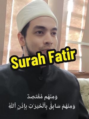 A post by @hadif_rosdi on TikTok caption: #fyp #hadifrosdi #surahfatir