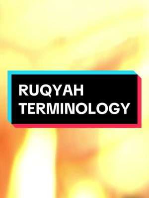 A post by @ummahchronicles on TikTok caption: Ruqyah Terminology P2 #islam #ruqyah  #prophet  #blackmagic  #historic  #reflexion  #spirituality  #god  #faith  #muslim  #coran  #sunnah  #hadith  #wisdom  #happiness  #peace  #Love  #prayer  #Ramadan  #islamicreminder  #motivation  #inspiration  #knowledge  #truth  #quranic  #reminders  #allah  #mercy  #protection  #hope  #charity 