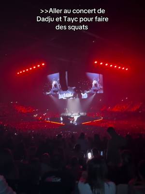 A post by @maebsn17 on TikTok caption: Un concert incroyable #bordeaux #arkeaarena #dadjuxtayc #dadjuxtaycconcert #heritage @T A Y C 🤍 @DADJU 