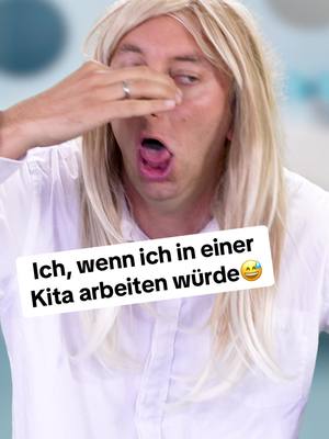 A post by @freshtorge on TikTok caption: Ich, wenn ich als Erzieherin in einem Kindergarten arbeiten müsste 😅😅😅