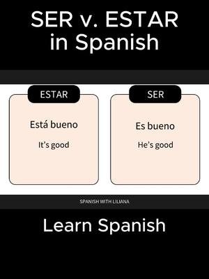 A post by @spanishwithliliana on TikTok caption: Learn the verbs SER and ESTAR in Spanish #spanish #learnspanish #spanishverbs #español