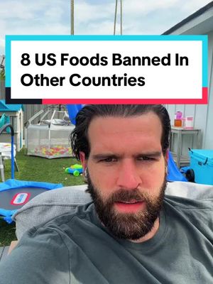 A post by @nickdiller_ on TikTok caption: The US food system is on an innocent until proven guilty system and most of the rest of the world is on a guilty until proven innocent system when it comes to ingredients in food.  This has led to a number of common US foods being banned in other countries.  Here’s 8 of the most popular. #healthyeating #bigfood #seedoils 