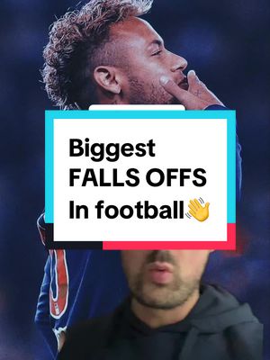 A post by @kierankirk07 on TikTok caption: Biggest fall offs in football.. do you agree? Who did i miss out? #fyp #football #footy #foryou #footballtiktok #footballvideo #PremierLeague #neymar #neymarjr10 