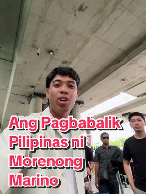 A post by @ivangodsman on TikTok caption: Ang pagbabalik Pilipinas ni Morenong Marino pagkatapos ng walong buwan sa Barko #LearnItOnTikTok #travelph #Vlog #xyzbca 