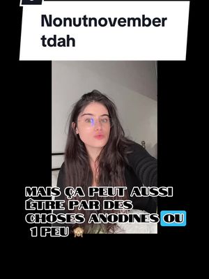 A post by @emma.galano on TikTok caption: Le retour du #nonuancenovember version #tdah bref où est ma team???                               #neurodivergent #tda #tdah #nonuancenovember2024 