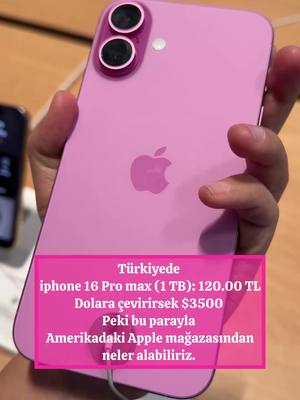 A post by @gizematakkk on TikTok caption: Türkiyede  iphone 16 Pro max (1 TB): 12000 TL Dolara çevirirsek $3500  Peki bu parayla  Amerikadaki Apple mağazasından neler alabiliriz. #apple #applepencil #applepromax #kesfet #amerika #reklamdiyelim #amerikadakiturkler #amerikadayasam